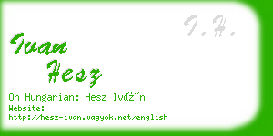 ivan hesz business card